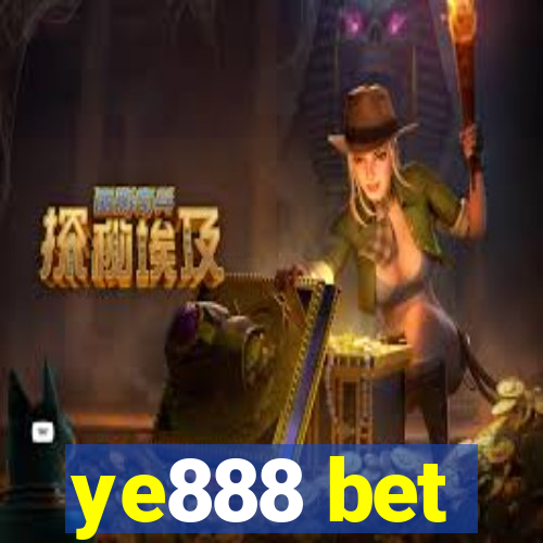 ye888 bet